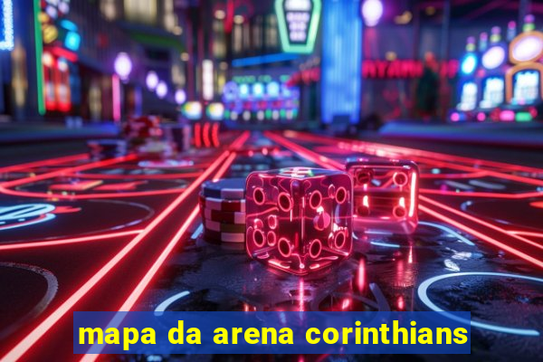 mapa da arena corinthians